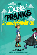 The Dubious Pranks of Shaindy Goodman cover