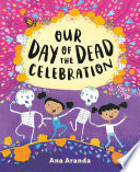 Our Day of the Dead Celebration cover