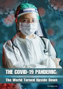 The COVID-19 Pandemic: The World Turned Upside Down cover