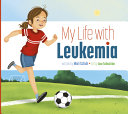 My Life with Leukemia cover