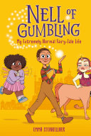 Nell of Gumbling: My Extremely Normal Fairy-Tale Life cover