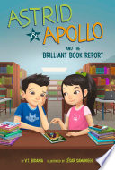 Astrid and Apollo and the Brilliant Book Report cover