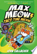 Max Meow: Taco Time Machine cover