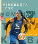 The Story of the Minnesota Lynx cover