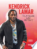 Kendrick Lamar: Platinum Rap Artist cover