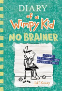 Diary of a Wimpy Kid: No Brainer cover