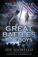 The American Civil War: Great Battles for Boys cover