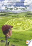 What Do We Know About Crop Circles? cover