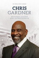 Chris Gardner: Business Leader and Entrepreneur cover