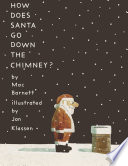 How Does Santa Go Down the Chimney? cover