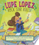 Lupe Lopez: Rock Star Rules! cover