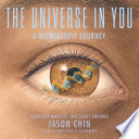 The Universe in You: A Microscopic Journey cover