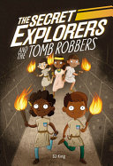 The Secret Explorers and the Tomb Robbers cover
