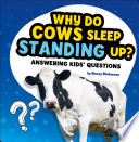 Why Do Cows Sleep Standing Up? cover