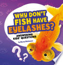 Why Don't Fish Have Eyelashes? cover