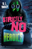 Strictly No Heroics cover