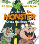 Why Did the Monster Cross the Road? cover