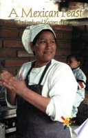 A Mexican Feast: The Foods and Recipes of Mexico cover