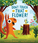 Don't Touch That Flower! cover