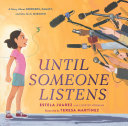 Until Someone Listens: A Story About Borders, Family, and One Girl's Mission cover