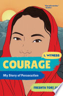 Courage: My Story of Persecution cover