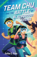 Team Chu and the Battle of Blackwood Arena cover