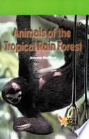 Animals of the Tropical Rain Forest cover