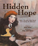 Hidden Hope: How a Toy and a Hero Saved Lives During the Holocaust cover