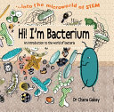 Hi! I'm Bacterium: An Introduction to the World of Bacteria cover