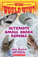 Who Would Win? Ultimate Small Shark Rumble cover