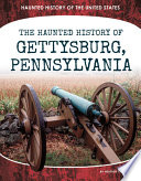 The Haunted History of Gettysburg, Pennsylvania cover