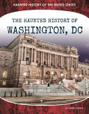 The Haunted History of Washington, DC cover