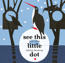 See This Little Dot cover