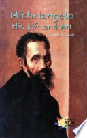 Michelangelo: His Life and Art cover
