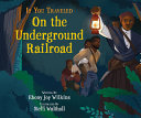 If You Traveled on the Underground Railroad cover