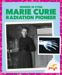 Marie Curie: Radiation Pioneer cover