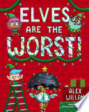 Elves Are the Worst! cover