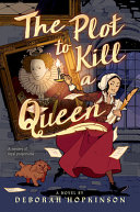 The Plot to Kill a Queen cover