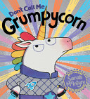 Don't Call Me Grumpycorn cover