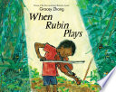 When Rubin Plays cover
