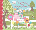 Guess Who's Hiding on the Farm? cover