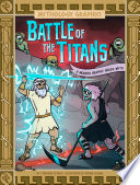 Battle of the Titans: A Modern Graphic Greek Myth cover