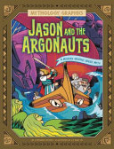 Jason and the Argonauts: A Modern Graphic Greek Myth cover