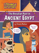 The Peculiar Past in Ancient Egypt cover