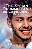 The Syrian Drummer and the Cactus Crimson Paint cover