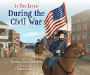 If You Lived During the Civil War cover