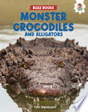 Monster Crocodiles and Alligators cover