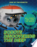 Robots Discovering the Deep cover