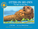 Otter on His Own: The Story of a Sea Otter cover