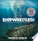 Shipwrecked! Diving for Hidden Time Capsules on the Ocean Floor cover